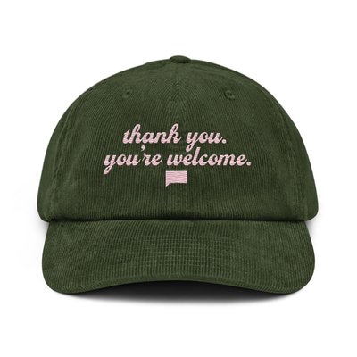 You're Welcome Vintage Corduroy Cap