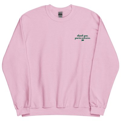 You're Welcome Embroidered Crewneck