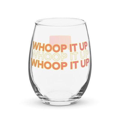 The Real Housewives Of Orange County Whoop It Up Stemless Wine Glass