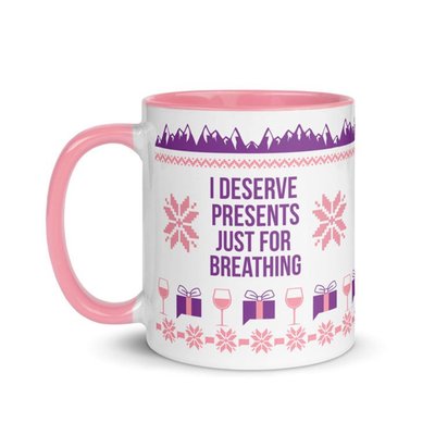 The Real Housewives of Salt Lake City I Deserve Presents Just For Breathing Two-Tone Mug