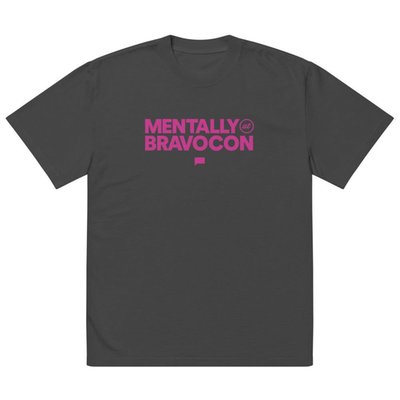 Mentally At Bravocon Oversized Faded T-Shirt