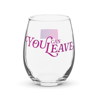 The Real Housewives Of Salt Lake City You Can Leave Stemless Wineglass