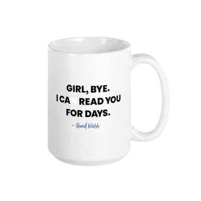 Married to Medicine Girl Bye White Mug