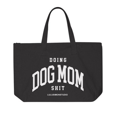 Lulusimonstudio Doing Dog Mom Sh*t Zippered Tote Bag