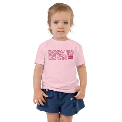 Bravo Gear Born To Be On Bravo Toddler T-shirt