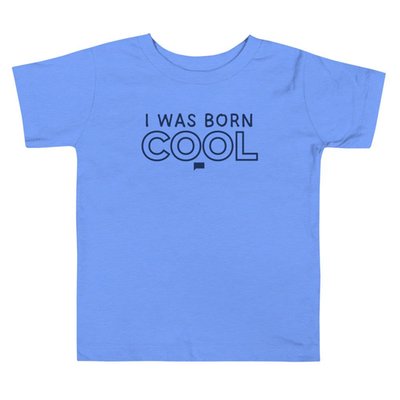 Vanderpump Rules I Was Born Cool Toddler Tee