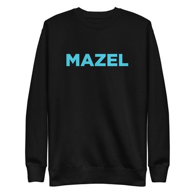 Andy Cohen Mazel Unisex Premium Crewneck