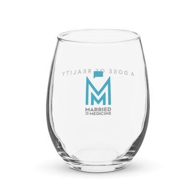 Married to Medicine A Dose Of Reality Stemless Wine Glass