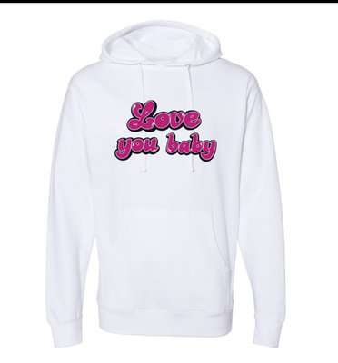 Love You Baby Bye Hoodie