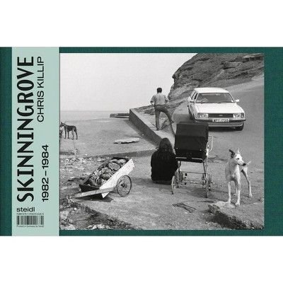 Chris Killip: Skinningrove - (Hardcover)