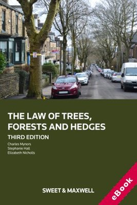 The Law of Trees, Forests and Hedges 3rd Edition