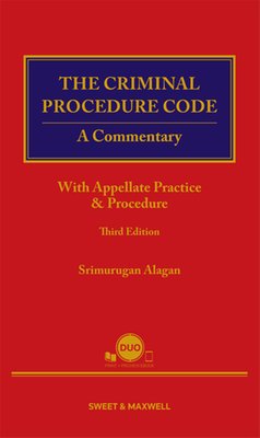 The Criminal Procedure Code: a Commentary With Appellate Practice and Procedure (3rd Edition)