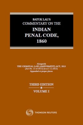 Batuk Lal's Commentary on the Indian Penal Code 1860 3rd Edition