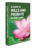 A Guide to Wills and Probate in Hong Kong