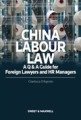 China Labour Law: a Q&A Guide for Foreign Lawyers and Hr Managers