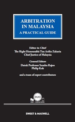 Arbitration in Malaysia: a Practical Guide
