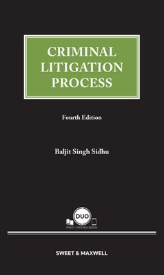 Criminal Litigation Process, Fourth Edition