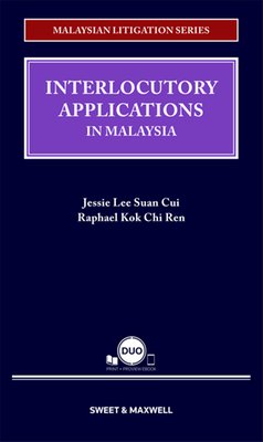 Malaysian Litigation Series - Interlocutory Applications in Malaysia