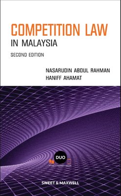 Competition Law in Malaysia, Second Edition