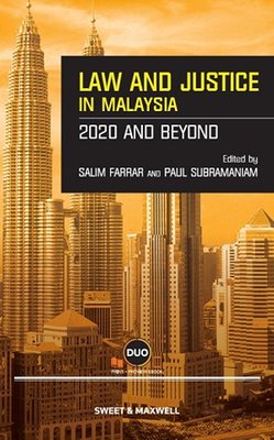 Law and Justice in Malaysia - 2020 and Beyond