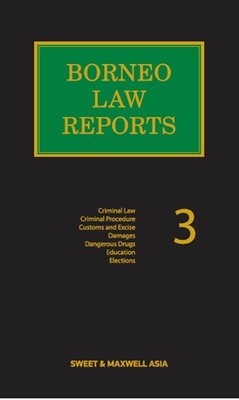 Borneo Law Reports Volume 3