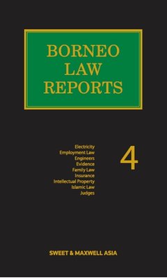 Borneo Law Reports Volume 4