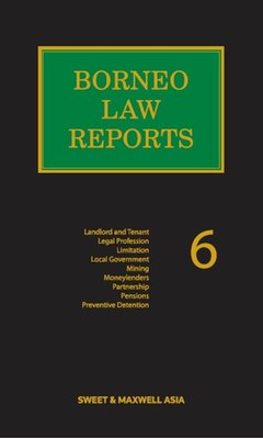 Borneo Law Reports Volume 6