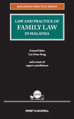 Malaysian Practice Series - Law and Practice of Family Law in Malaysia