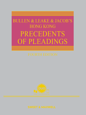 Bullen & Leake & Jacob's Hong Kong Precedents of Pleadings, Fourth Edition (Pre-Order)