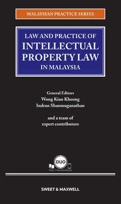 Law and Practice of Intellectual Property Law in Malaysia