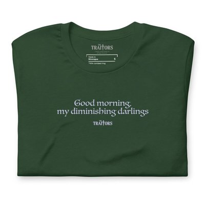 Good Morning, My Diminishing Darlings