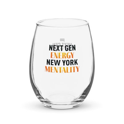Next Gen NYC Wine Glass New Gen Energy, New York Mentality