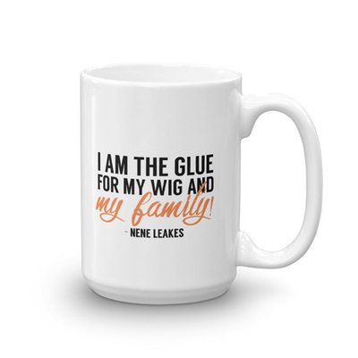 The Real Housewives Of Atlanta Nene Leakes Season 11 Tagline Mug
