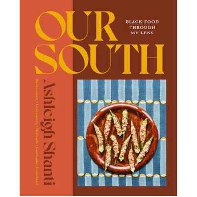 Our South: Black Food Through My Lens