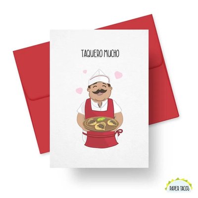 Taquero Mucho (Love You So Much)