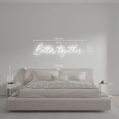 Better Together - LED neon sign