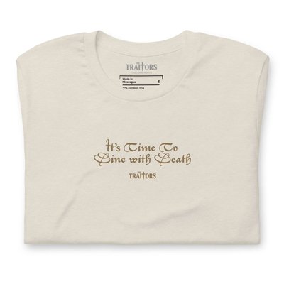 It's Time To Dine With Death T-shirt