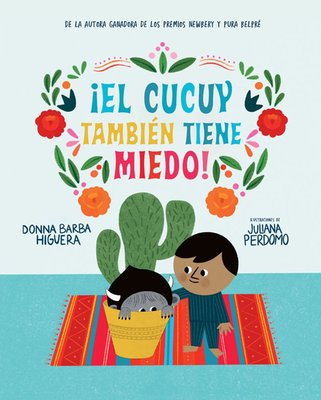 El Cucuy También Tiene Miedo! / El Cucuy Is Scared, Too!