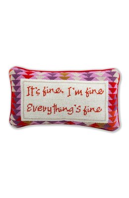 Everything's Fine Needlepoint Pillow