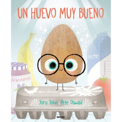 Un Huevo Muy Bueno / The Good Egg