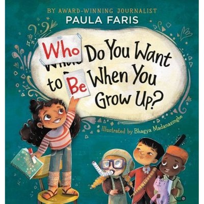 Who Do You Want to Be when You Grow Up?