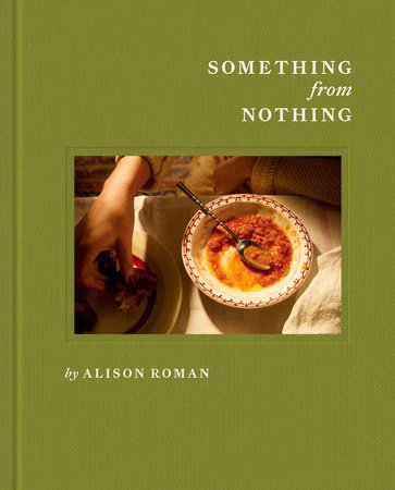 Something from Nothing: A Cookbook | Powell's Books